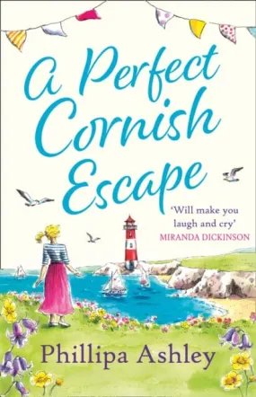 A Perfect Cornish Escape by Phillipa Ashley A Perfect Cornish Escape by Phillipa Ashley