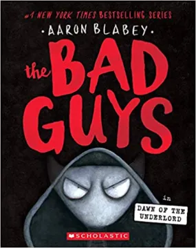 Bad Guys Vol. 11: Dawn of the Underlord Bad Guys Vol. 11: Dawn of the Underlord